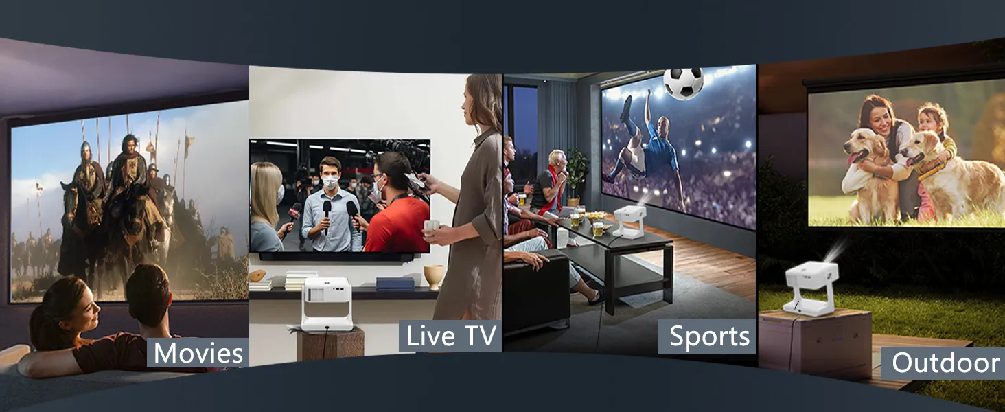 Four scenes: movies, live TV, sports and outdoor projection